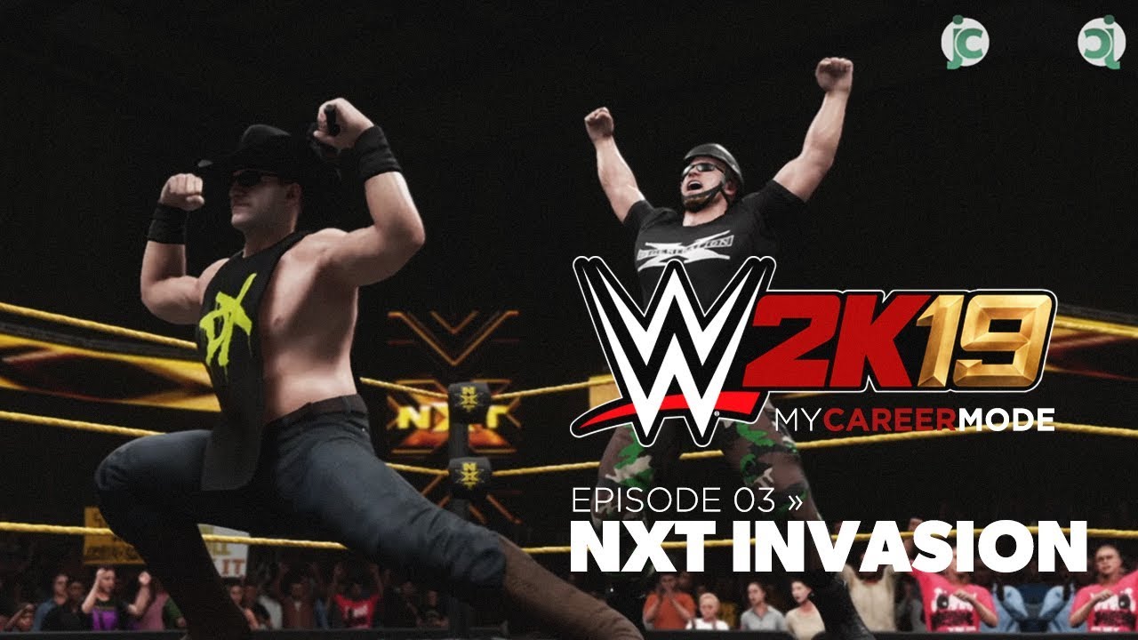 WWE 2k19 MY CAREER MODE - Ch. 3: NXT INVASION