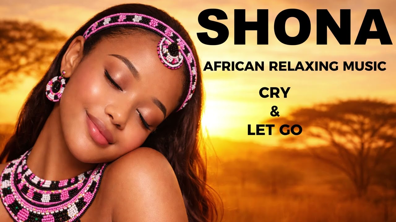 Romantic African Shona Love Songs For Deep Relaxation, Stress Relief, Chill & Romance