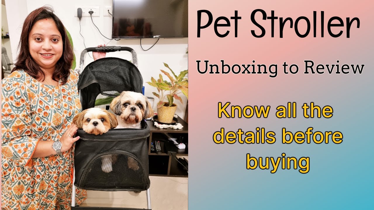 Pet Stroller - Know all the details before buying | Pet stroller for travelling with pets