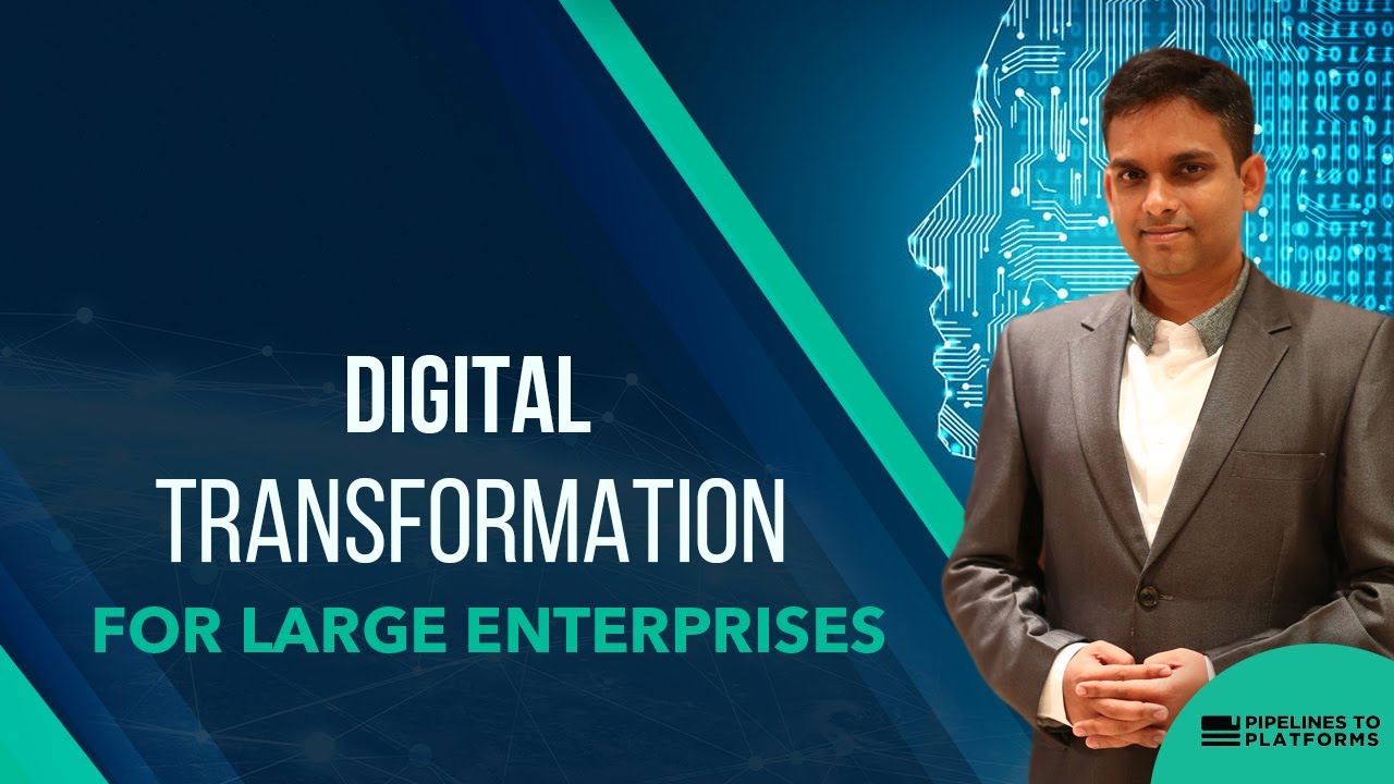 Digital Transformation for Large Enterprises | Sangeet Paul Choudary