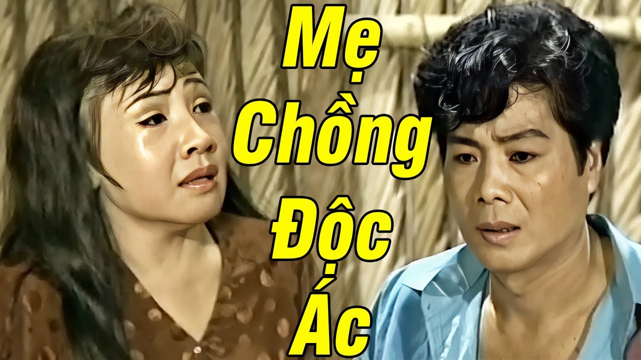 Mẹ Chồng Lệ Thủy Độc Ác Ép Con Trai Phải Bỏ Vợ Khi Con Dâu Đang Mang Bầu - Cải Lương Xã Hội Đặc Sắc