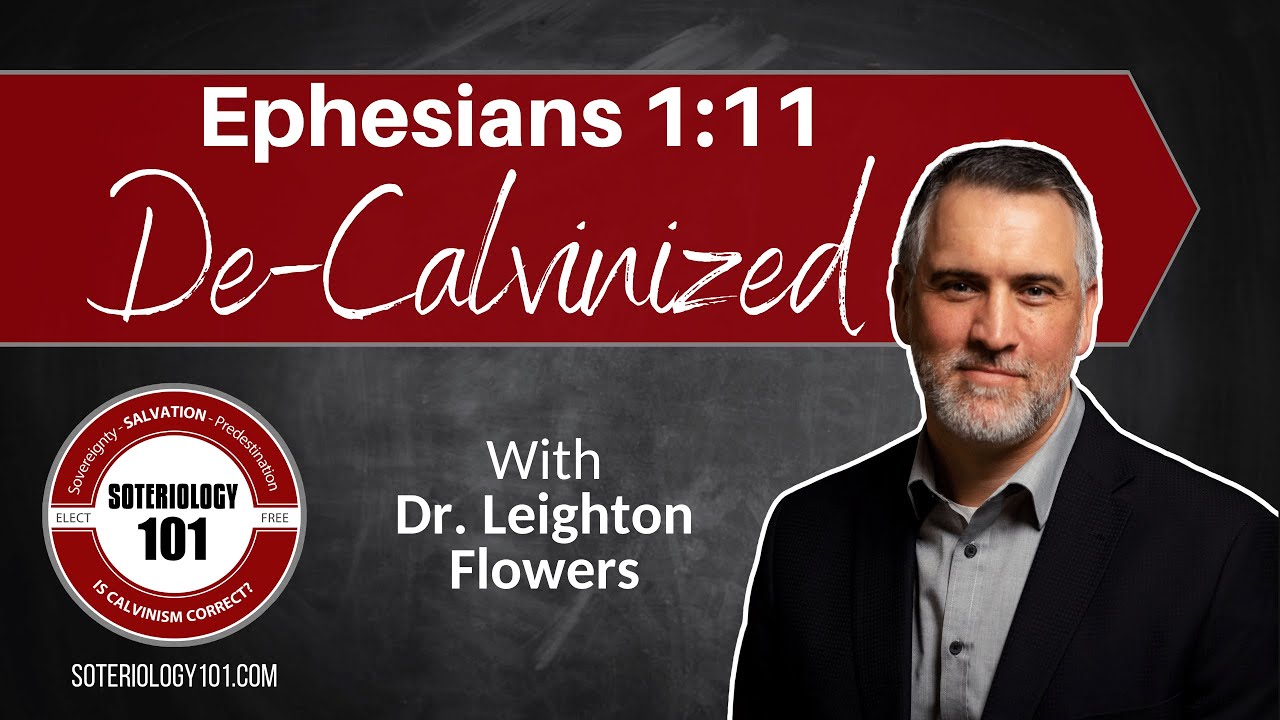 Ephesians 1:11 De-Calvinized