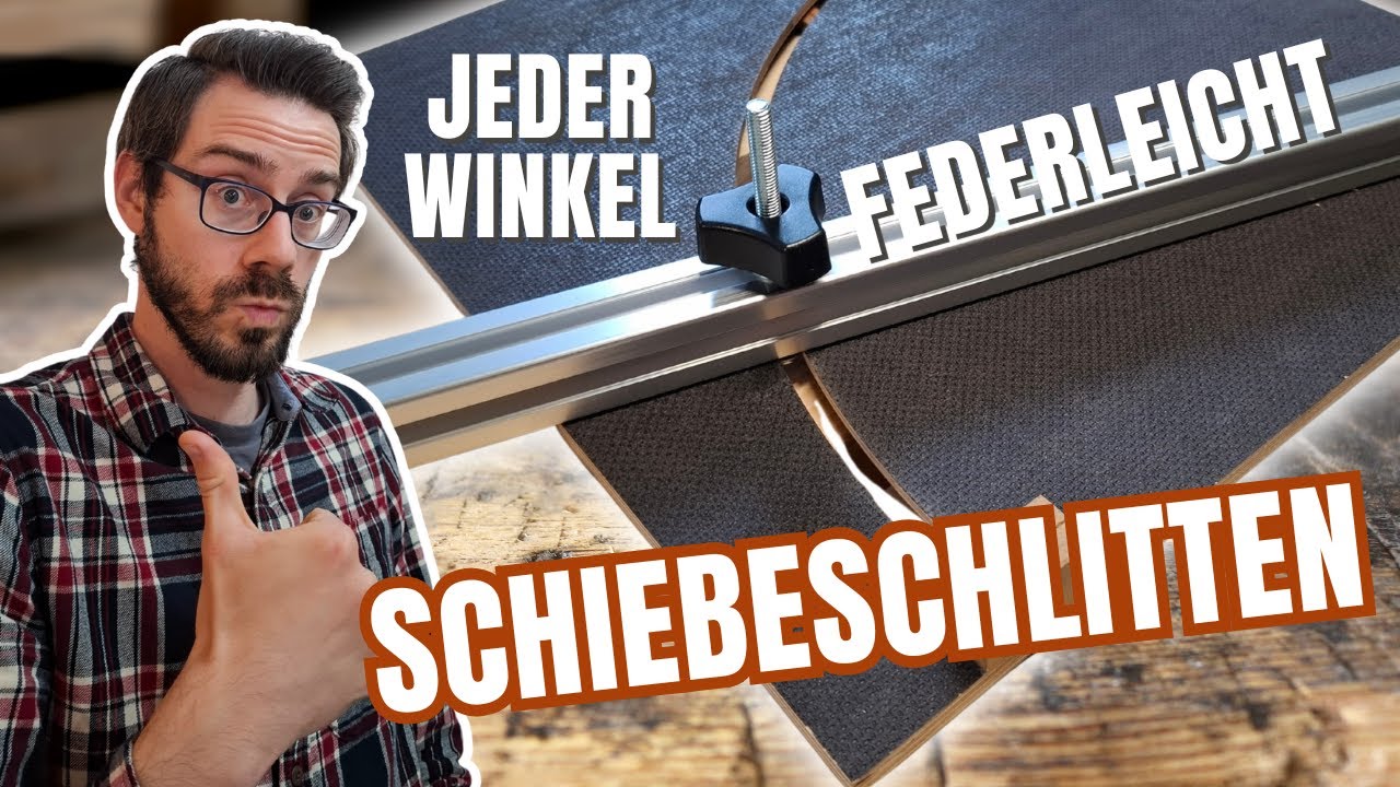 Warum du DIESEN Schiebeschlitten brauchst (und keinen anderen) - #VorrichtungsFreitag Teil 3