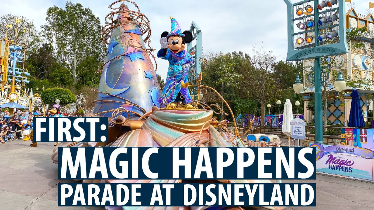 FIRST: Magic Happens Parade at Disneyland