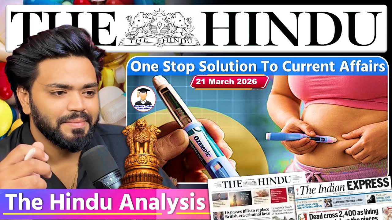 THE HINDU NEWSPAPER ANALYSIS | 21 March 2026 | Current Affairs Today 21 March | Editorial Analysis