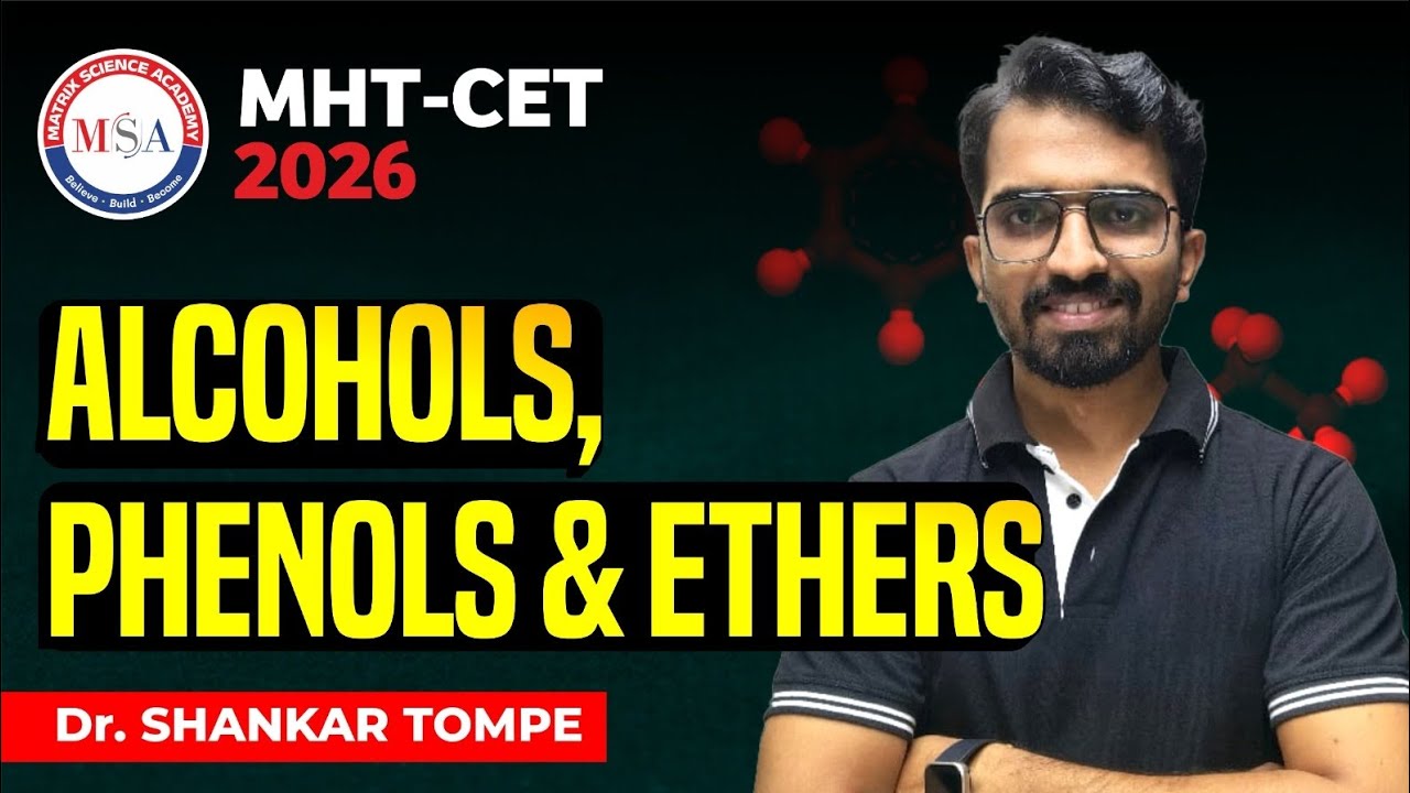 ALCOHOLS, PHENOLS AND ETHERS ONESHOT REVISION | CET PYQs | MHT CET CRASH COURSE 2026 | SHANKAR SIR..