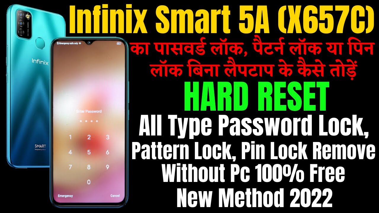 Infinix Smart 5A (X657C) Hard Reset || All Type Password, Pattern Lock Remove Without PC 100% Free