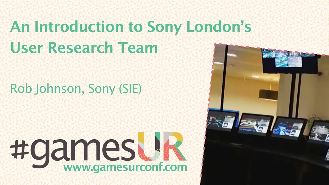 An Introduction to Sony London&rsquo;s User Research Team