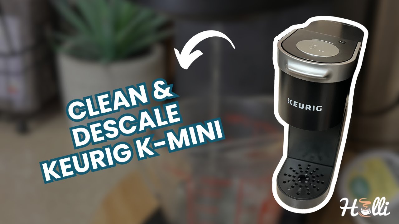 Руководство по очистке и удалению накипи Keurig K-Mini