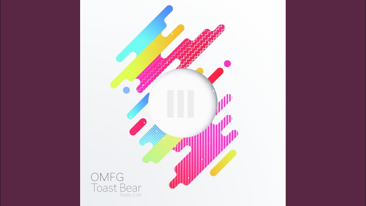Toast Bear (Radio Edit)