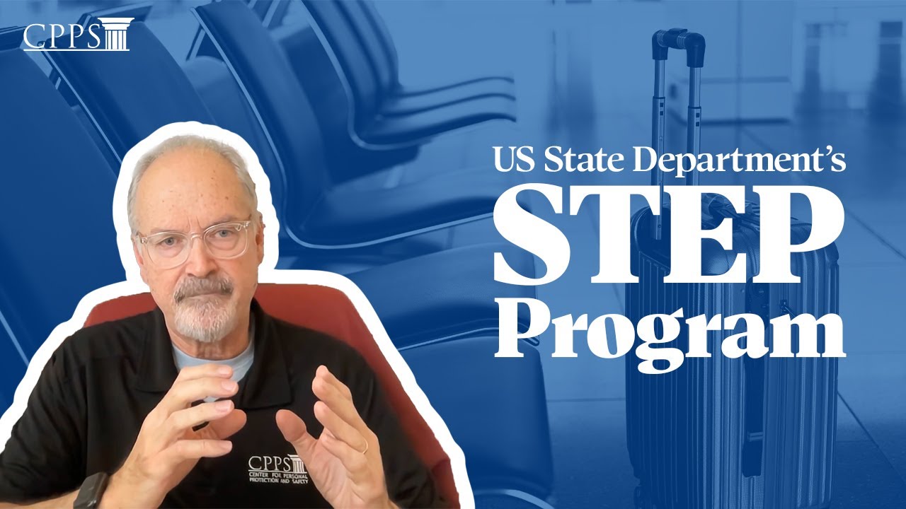 Travel Risk Management: US State Department's Smart Traveler Enrollment Program (STEP)