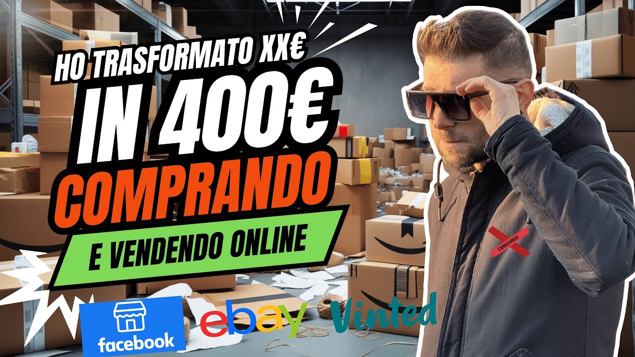 COME Iniziare a GUADAGNARE Partendo da ZERO con la COMPRAVENDITA - Ebay, Vinted, Subito, Wallapop