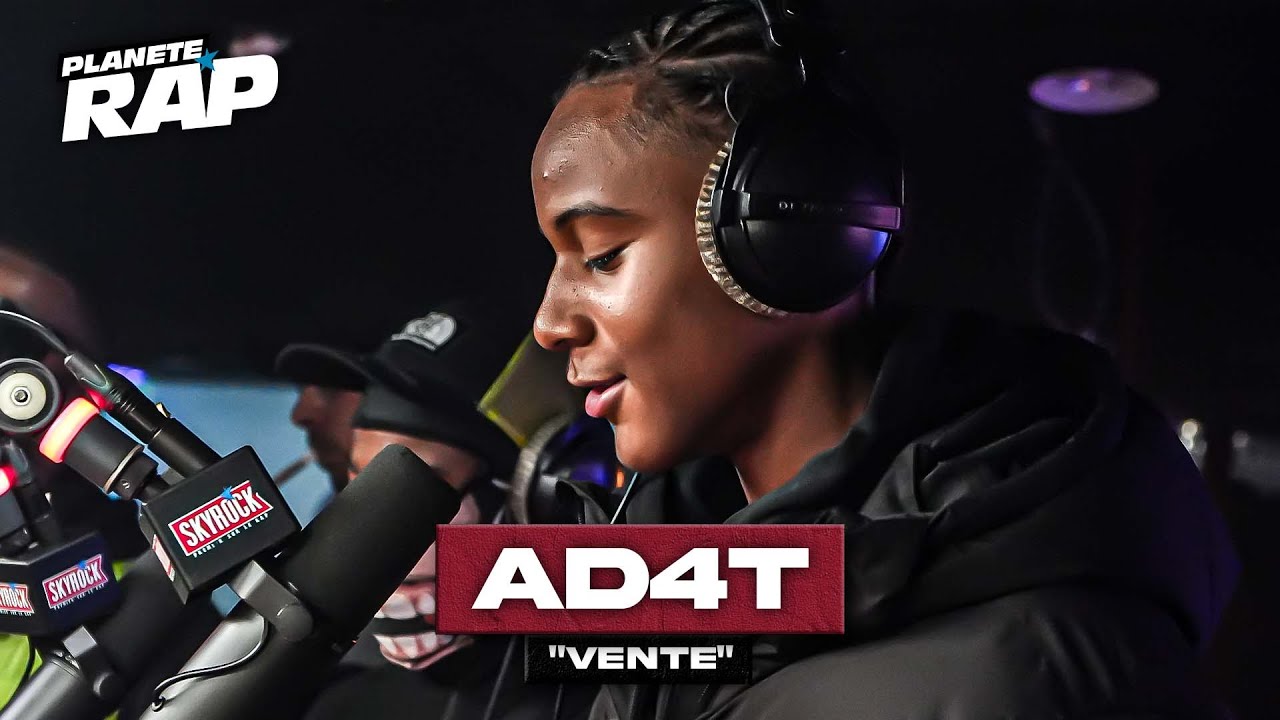 [EXCLU] AD4T - Vente #PlanèteRap