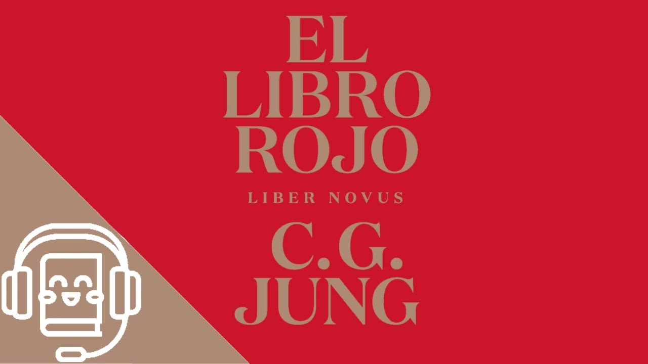 El Libro Rojo de C.G.Jung (Audiolibro) - Parte 1