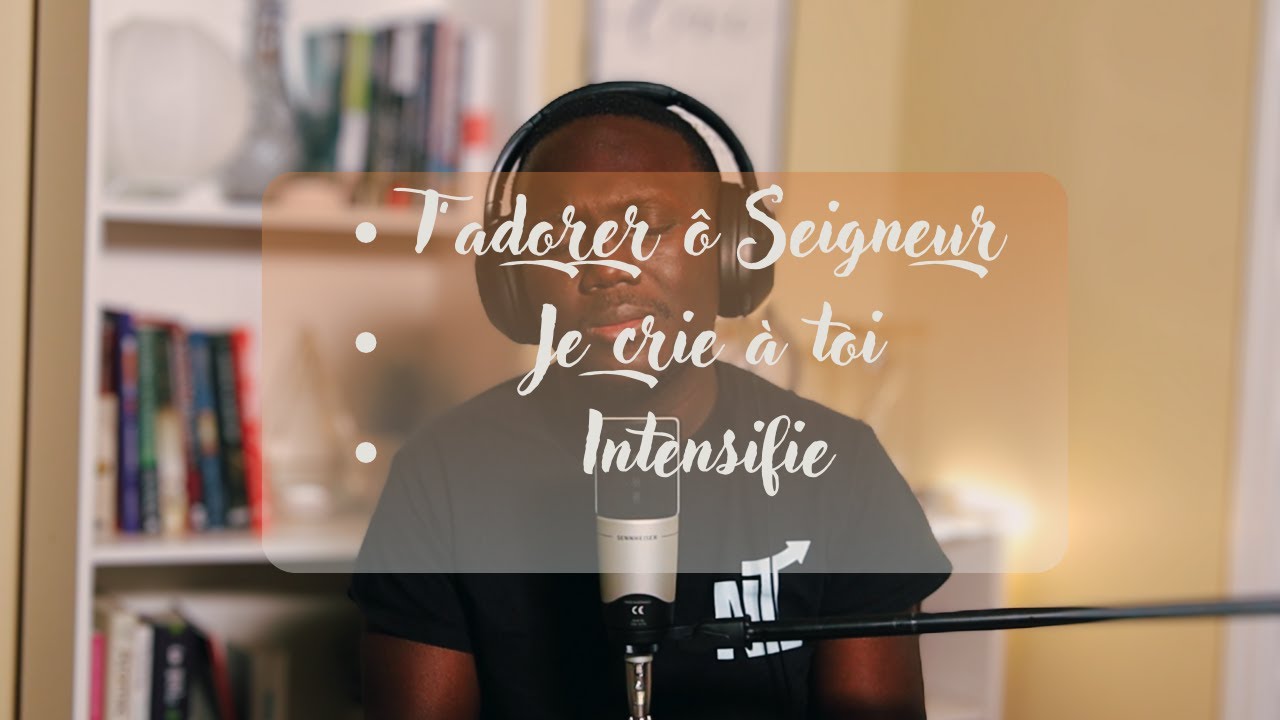 ADORATION & PRIÈRE PROPHÉTIQUE - T'ADORER Ô SEIGNEUR - JE CRIE À TOI - INTENSIFIE by WEFLOW