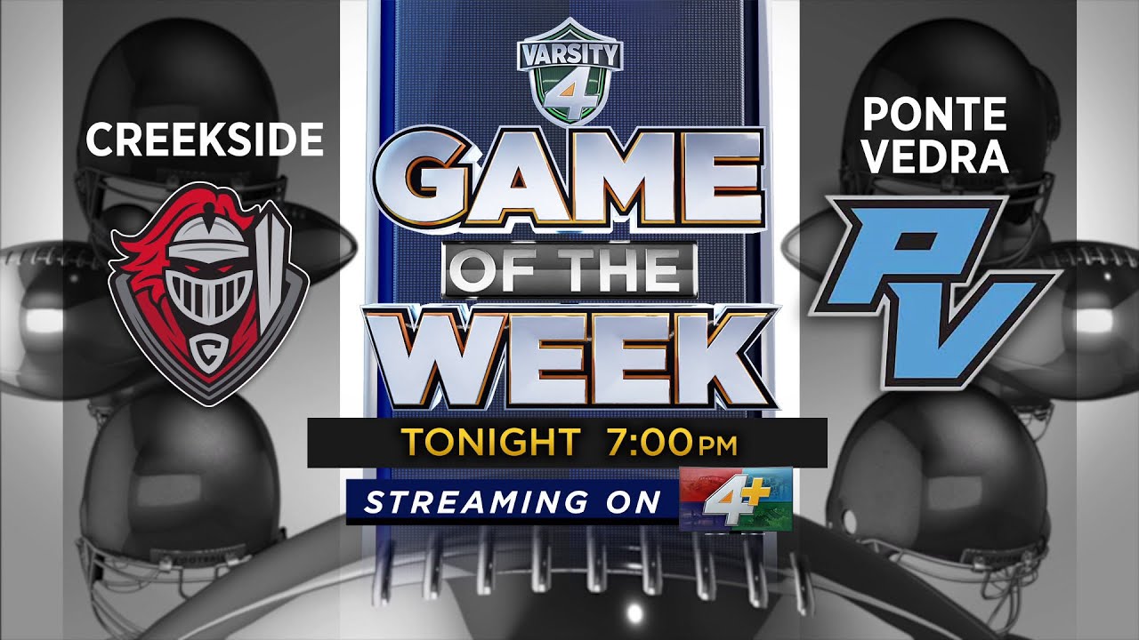 Varsity 4 Football Game of the Week REPLAY: Creekside at Ponte Vedra