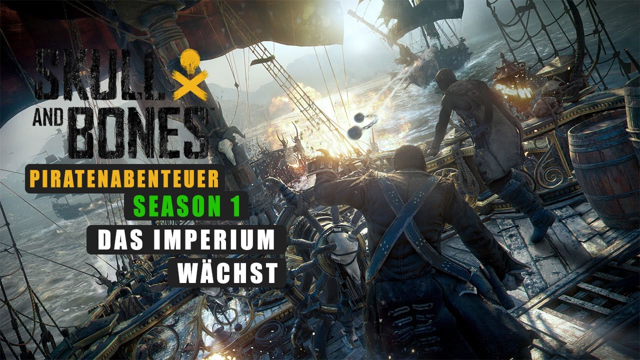 SKULL AND BONES I MEIN IMPERIUM WÄCHST I PIRATENABENTEUER I SEASON 1 I GERMAN LET´s PLAY #8