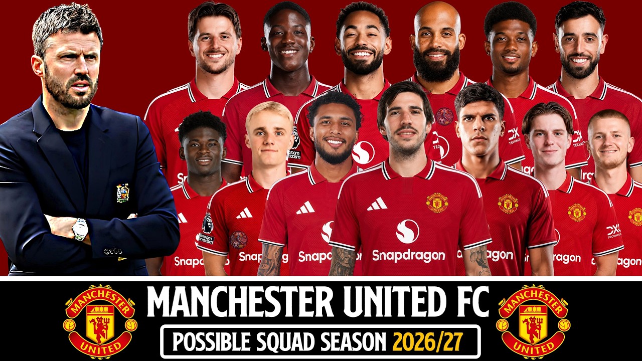 MANCHESTER UNITED Possible Season Squad 26/27 ft.&Eacute;derson | Man Utd Squad Current with Rumours