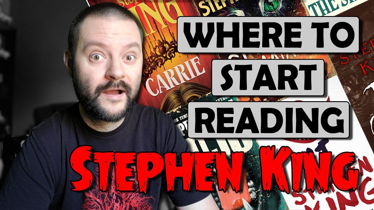 Start reading Stephen King | A Beginner's Reading Guide