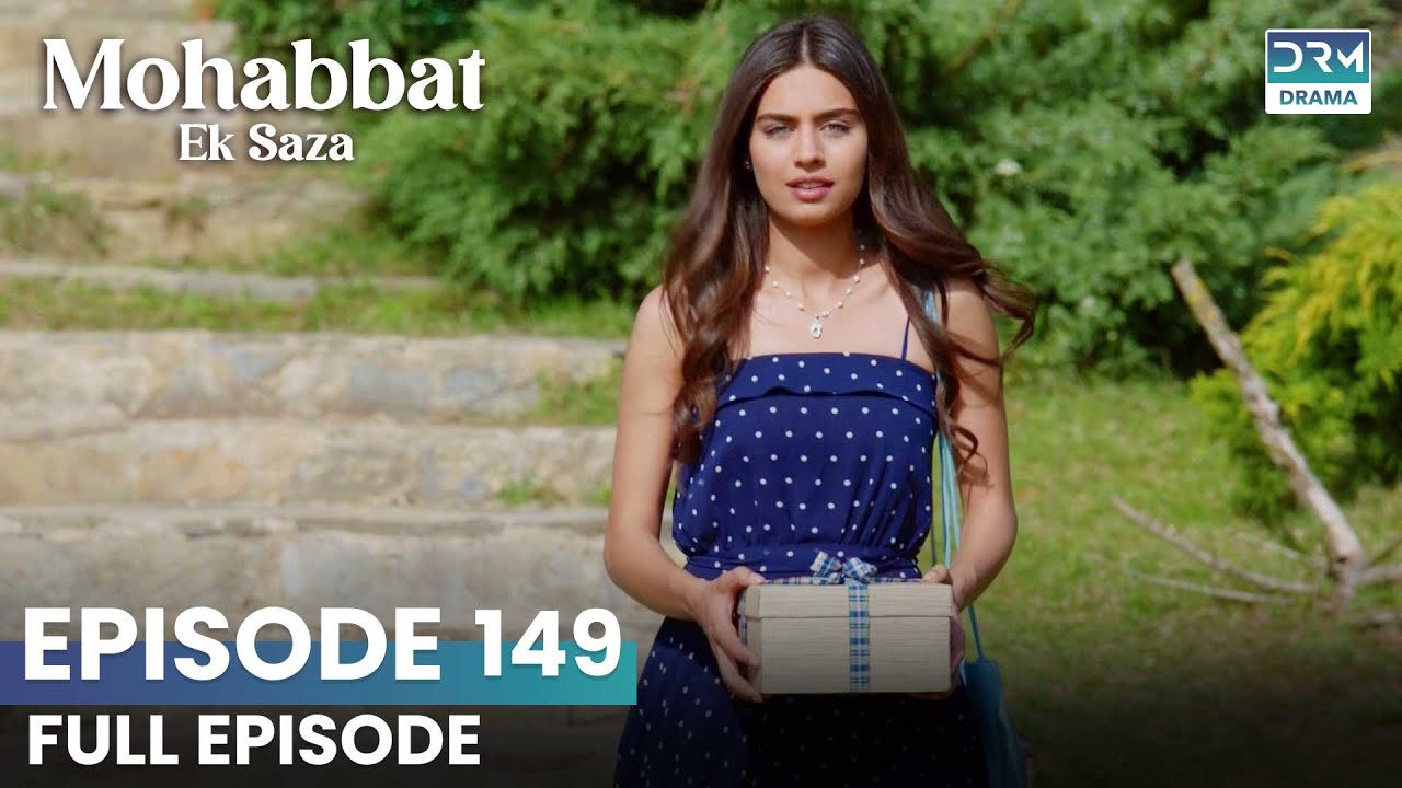 Turkish Drama in Urdu | Never Let Go Episode 149 | Mohabbat Ek Saza | UA1U