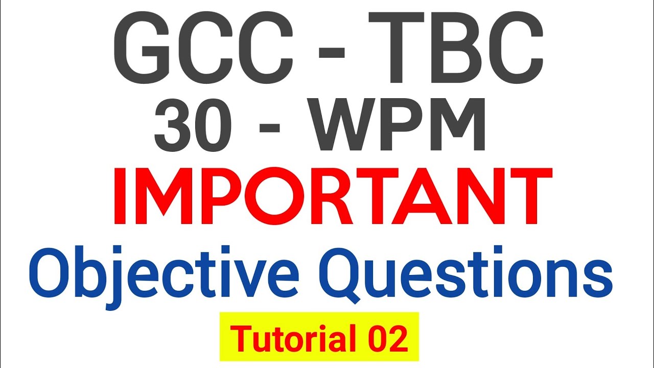 #gcctbc#gcctbcobjective#gcctbcobjectivequestionanswer GCC TBC 30wpm Important Objective Questions 02