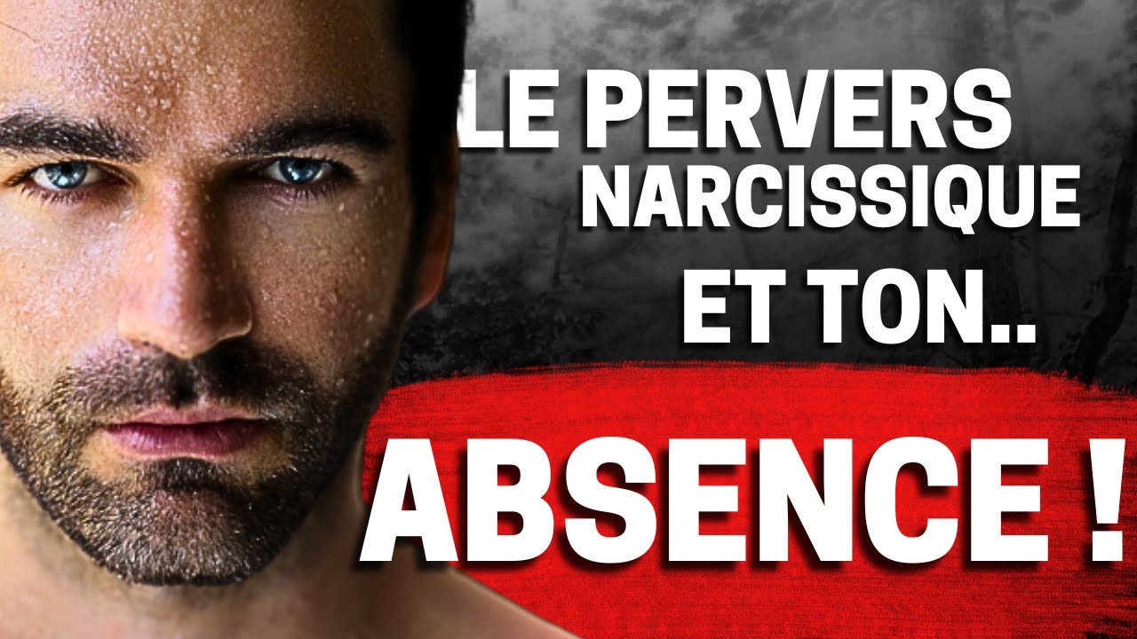 QUE PENSE TON Pervers Narcissique DE TON ABSENCE ?! 😈