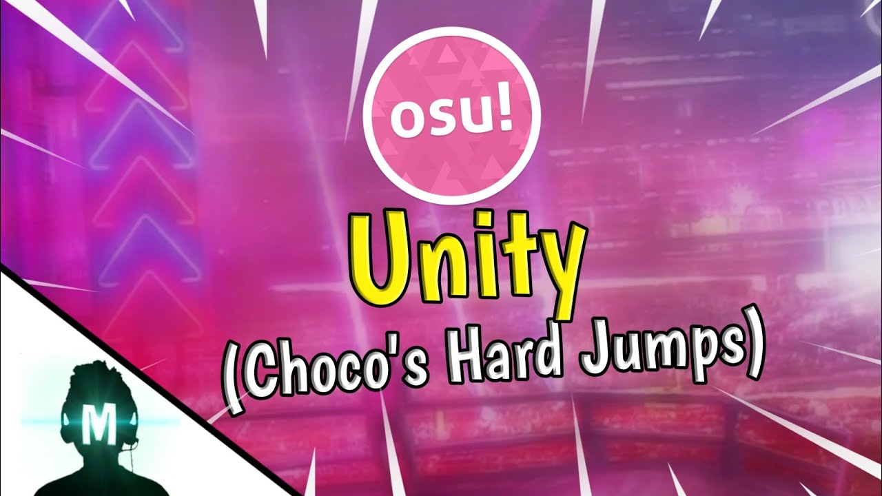 Osu! | TheFatRat - Unity [_Choco's Hard Jumps] | Marasukie