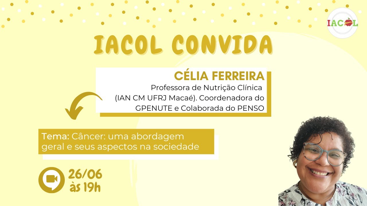 IACOL Convida: Célia Ferreira | 