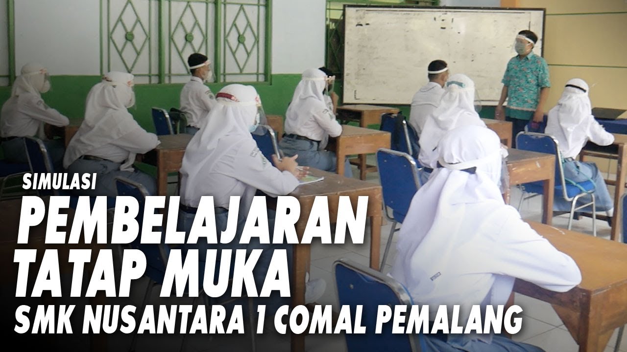 PEMBELAJARAN TATAP MUKA DI SMK NUSANTARA 1 COMAL PEMALANG TAHUN 2021 | Simulasi PTM SMK