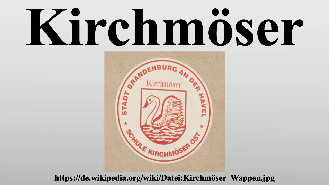 Kirchm&ouml;ser