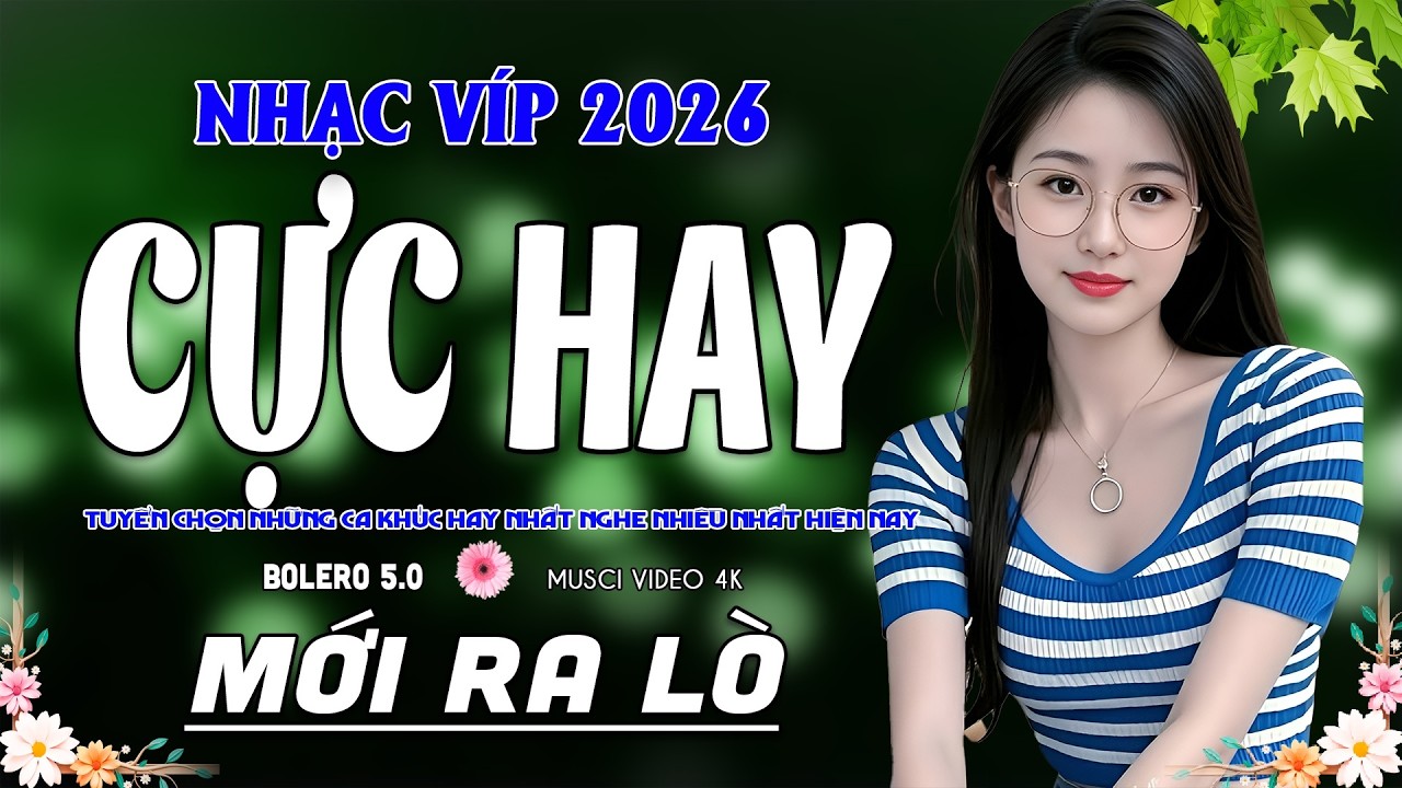 Cực Hiếm.. BOLERO 5.0* 19/02/2026 GIỌNG CA VÀNG HÓT NHẤT VIỆT NAM ➤ Lk Ca Nhạc Trữ Tình MỚI ĐÉT 2026