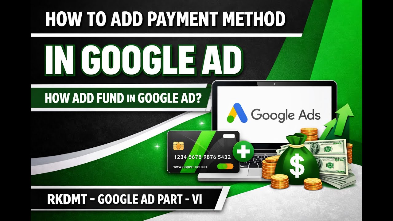 How to Add a New Payment Method in Google Ads Account Step-by-Step in 2026 | Google Ad Billing Setup