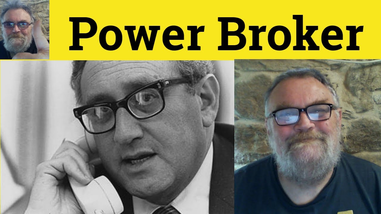 😎 Power Broker Meaning - Power Broker Defined - Power Broker Examples - Power Broker Definition