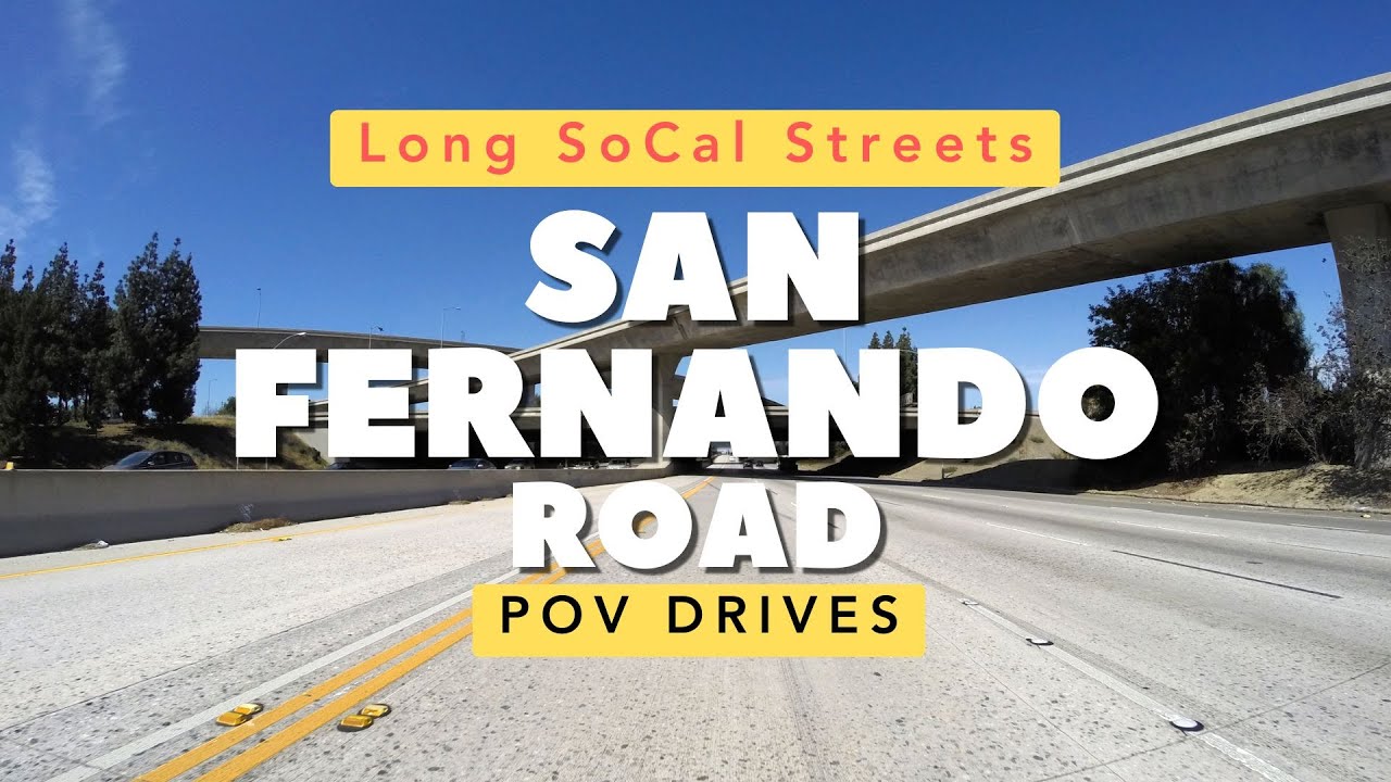 San Fernando Road Driving Tour | Long SoCal Streets | Sylmar to Lincoln Heights | POV Drive