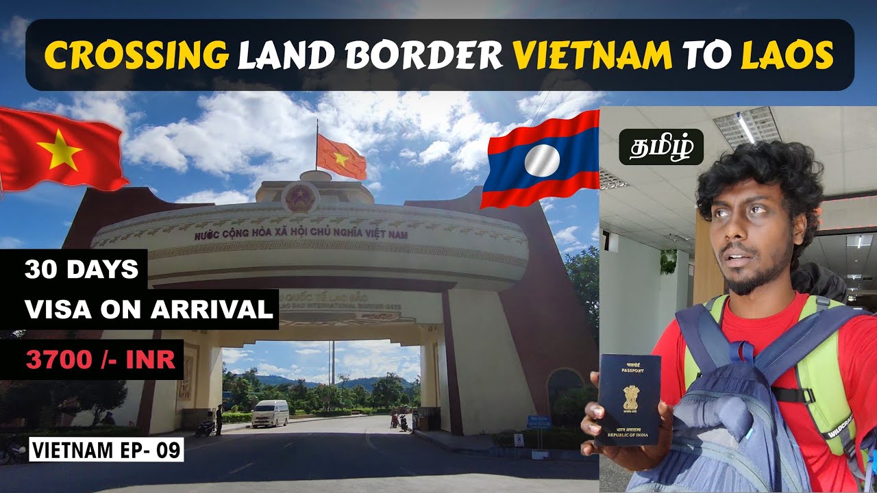🇱🇦Loas Country VISA 3700/- INR | VIETNAM - LAOS Land Border Crossing | Travel
