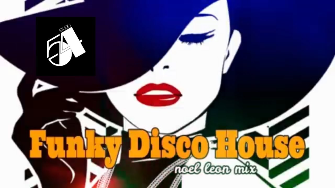 Studio 54 Gold Series Old School Funky Disco Party Mix # 109 - Dj Noel Leon