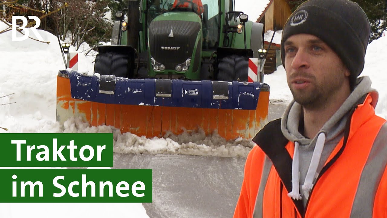 Winterdienst: Schneeräumen mit Traktoren | Schneepflug | Unser Land | BR