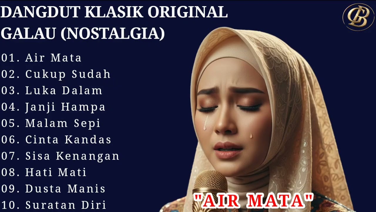 AIR MATA: - Dangdut Klasik Original AI Paling Galau (Nostalgia 90an)