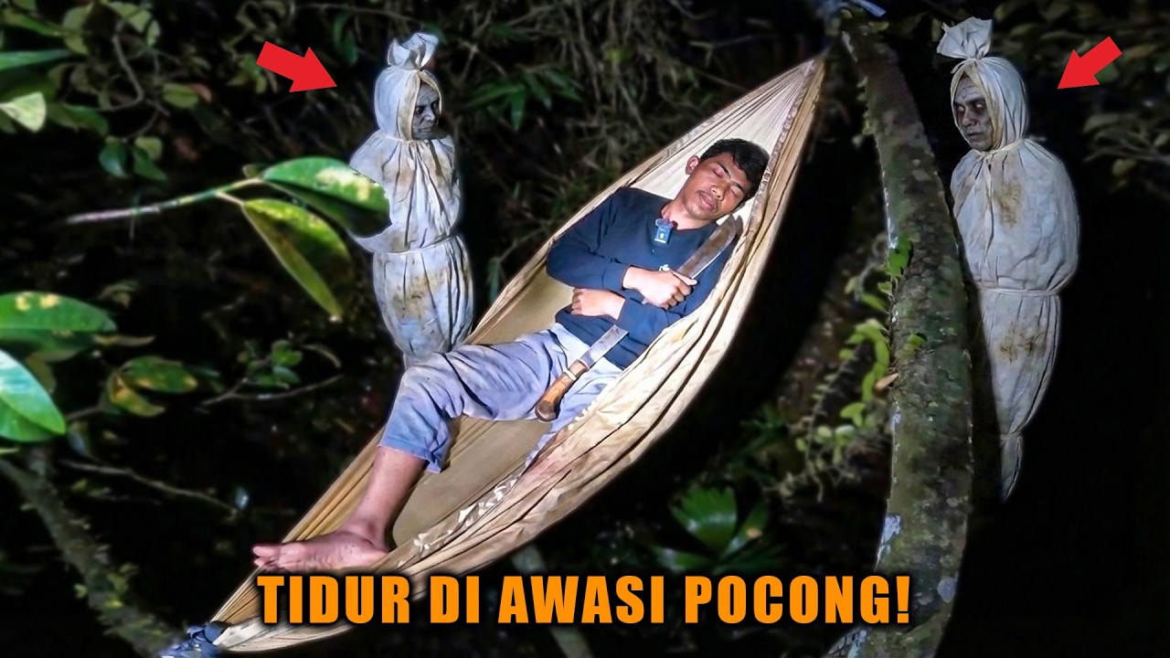 CAMPING HOROR! DI ATAS POHON SARANG POCONG! SAAT TIDUR DIA ADA DI SAMPING!