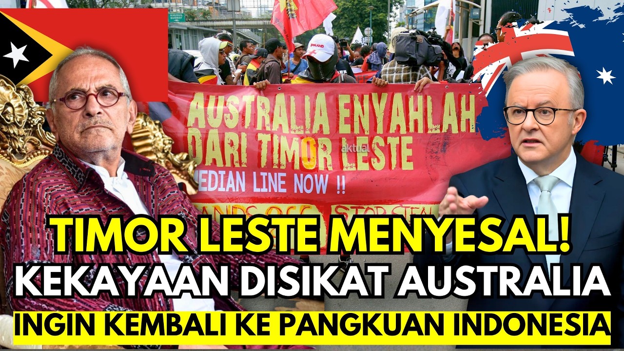 TIMOR LESTE MENYESAL! Merdeka Tapi Ditipu Australia, Ingin Kembali Ke Indonesia