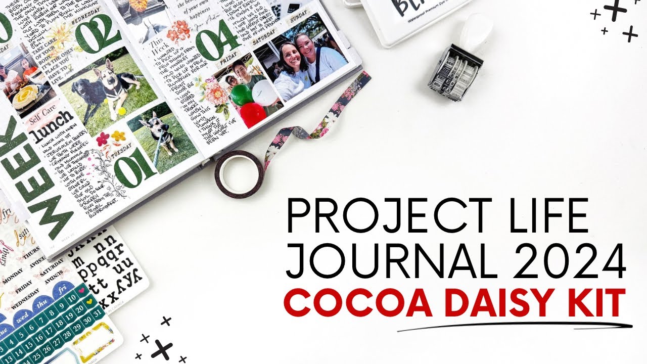Project Life Journal Layout 2024 | DT Cocoa Daisy Penelope Kit