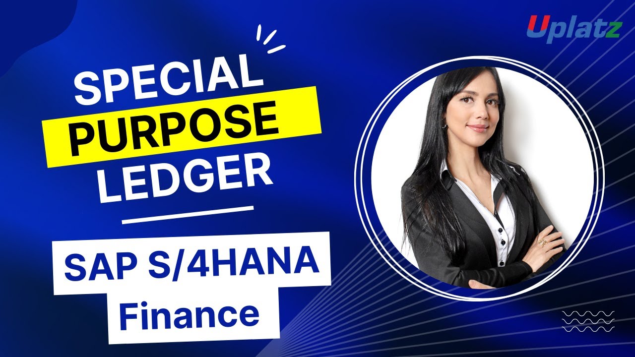 Special Purpose Ledger | SAP S/4HANA Simple Finance Training | Become SAP Finance Consultant| Uplatz