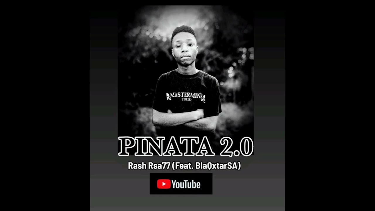 PINATA 2.0 (feat. BlaQxtarSA)