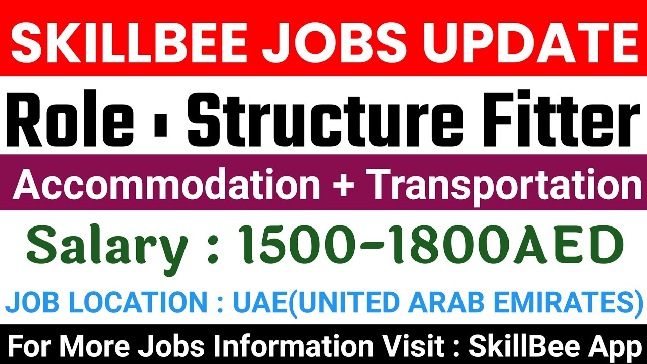 JOB IN UAE / Role: Structure Fitter / Company: Confidential Company / Salary: AED 1500 - 1800
