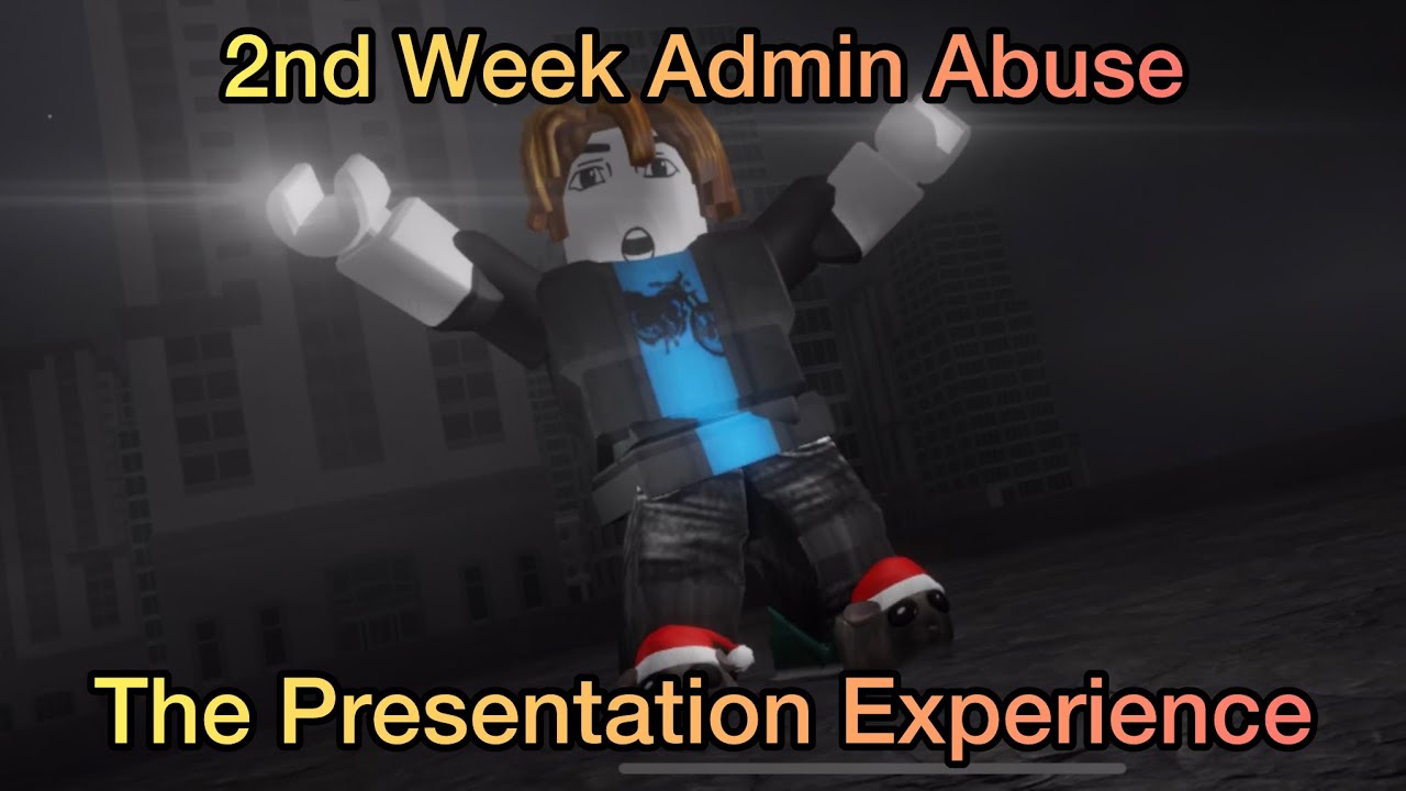 The Presentation Experience - 2nd Week Admin Abuse (Loud Sound & Flashing Lights Warning)