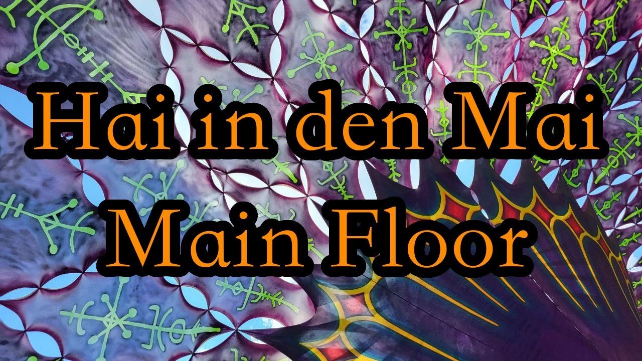 Hai in den Mai 2023 - Mainfloor artist mix