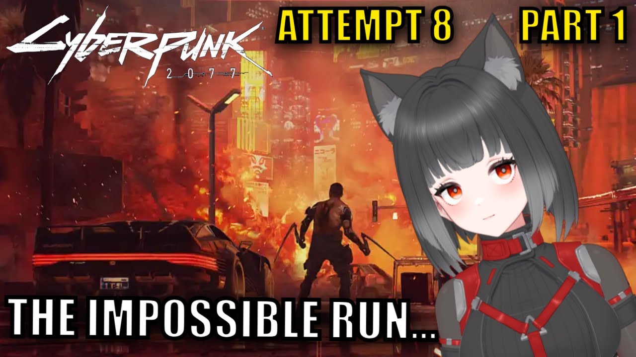 8th times the charm? | Cyberpunk 2077 Impossible Run