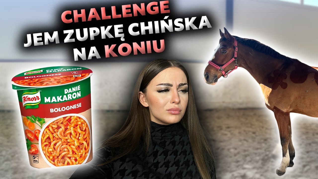 JEMY ZUPKĘ CHIŃSKĄ NA KONIU 🍜 CHALLENGE 🐴