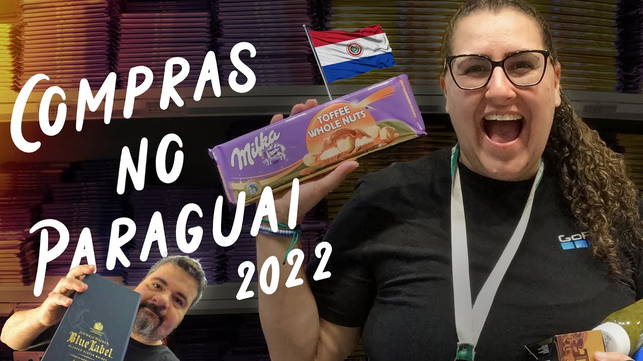 PARAGUAI 🇵🇾 Tudo que compramos em 1 dia em Ciudad del Este | VLOG 22