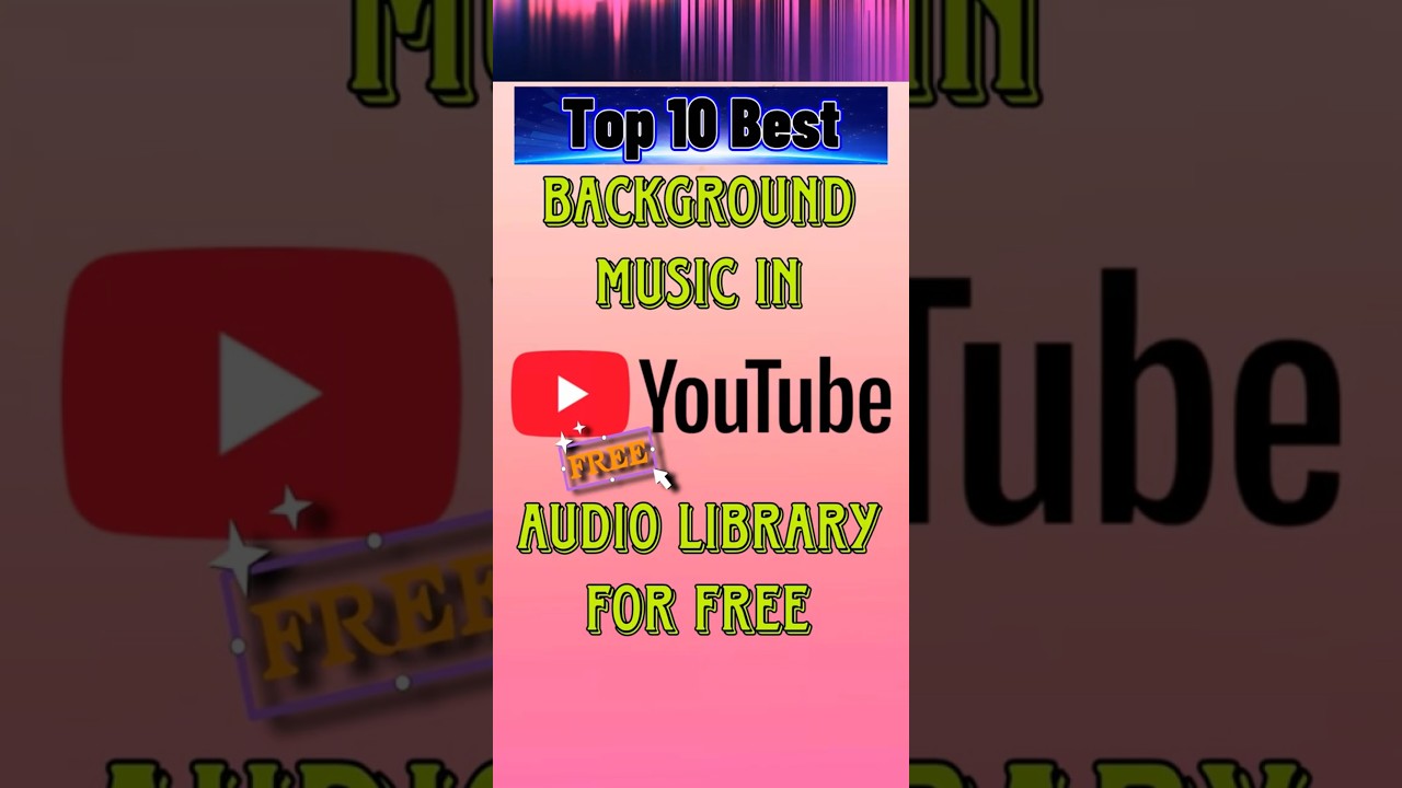 Best Top 10 Background Music in Youtube Audio Library | #shortsvideo #shorts #backgroundmusic